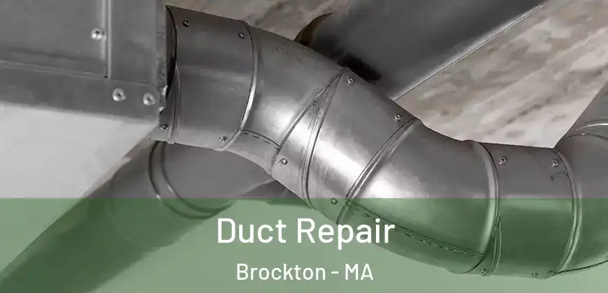 Duct Repair Brockton - MA