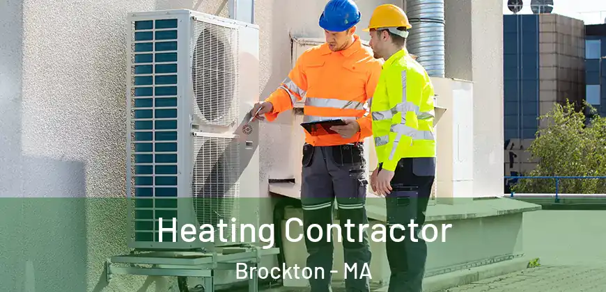 Heating Contractor Brockton - MA